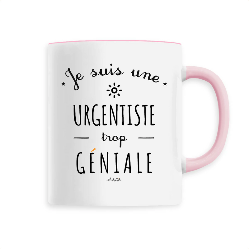 Cadeau anniversaire : Mug - Une Urgentiste trop Géniale - 6 Coloris - Cadeau Original - Cadeau Personnalisable - Cadeaux-Positifs.com -Unique-Blanc-
