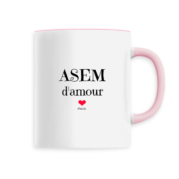 Mug - ASEM d'amour - 6 Coloris - Cadeau Original & Tendre - Cadeau Personnalisable - Cadeaux-Positifs.com -Unique-Rose-