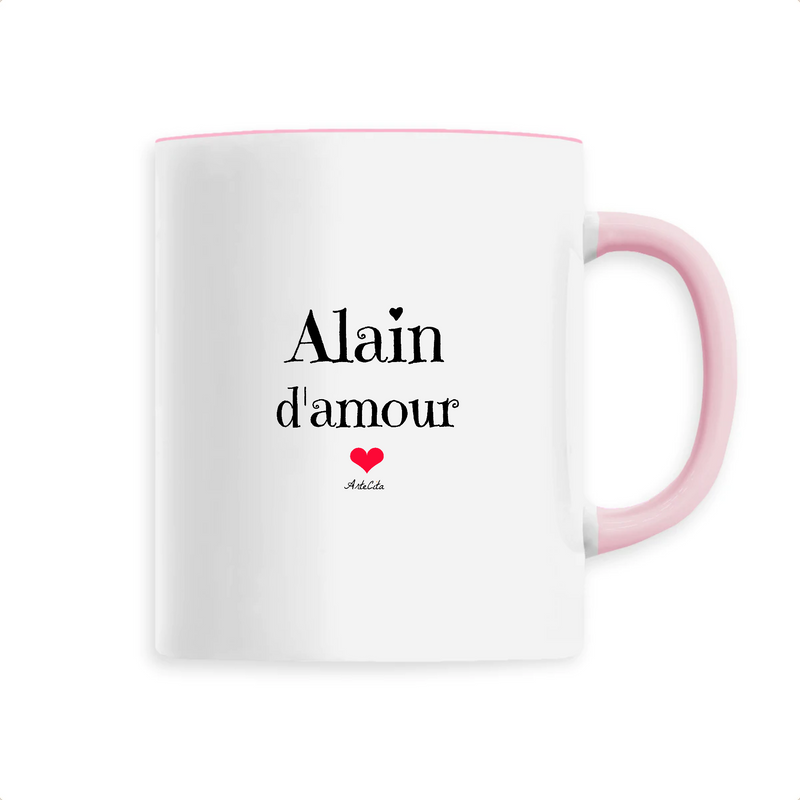 Cadeau anniversaire : Mug - Alain d'amour - 6 Coloris - Cadeau Original & Tendre - Cadeau Personnalisable - Cadeaux-Positifs.com -Unique-Rose-