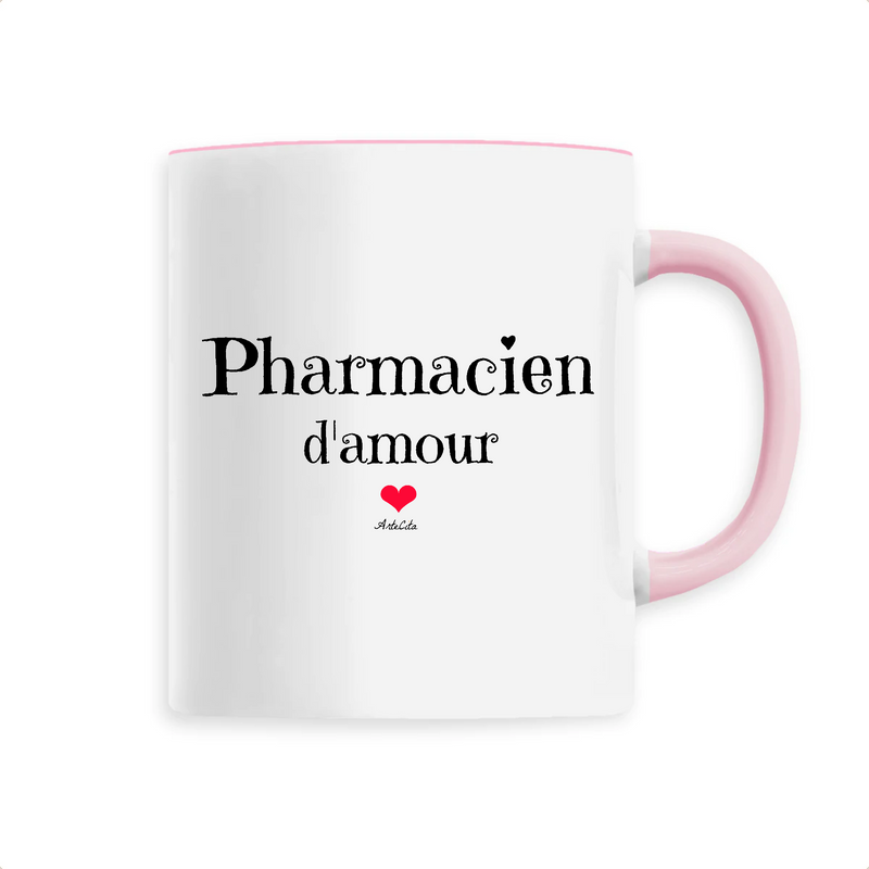 Cadeau anniversaire : Mug - Pharmacien d'amour - 6 Coloris - Cadeau Original & Unique - Cadeau Personnalisable - Cadeaux-Positifs.com -Unique-Blanc-