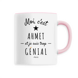 Mug - Ahmet est trop Génial - 6 Coloris - Cadeau Original - Cadeau Personnalisable - Cadeaux-Positifs.com -Unique-Rose-