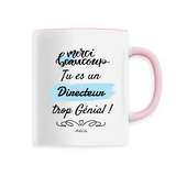 Mug - Merci tu es un Directeur trop Génial - 6 Coloris - Unique - Cadeau Personnalisable - Cadeaux-Positifs.com -Unique-Rose-