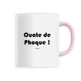 Mug - Ouate de Phoque - 6 Coloris - Cadeau Drôle - Humour - Cadeau Personnalisable - Cadeaux-Positifs.com -Unique-Rose-