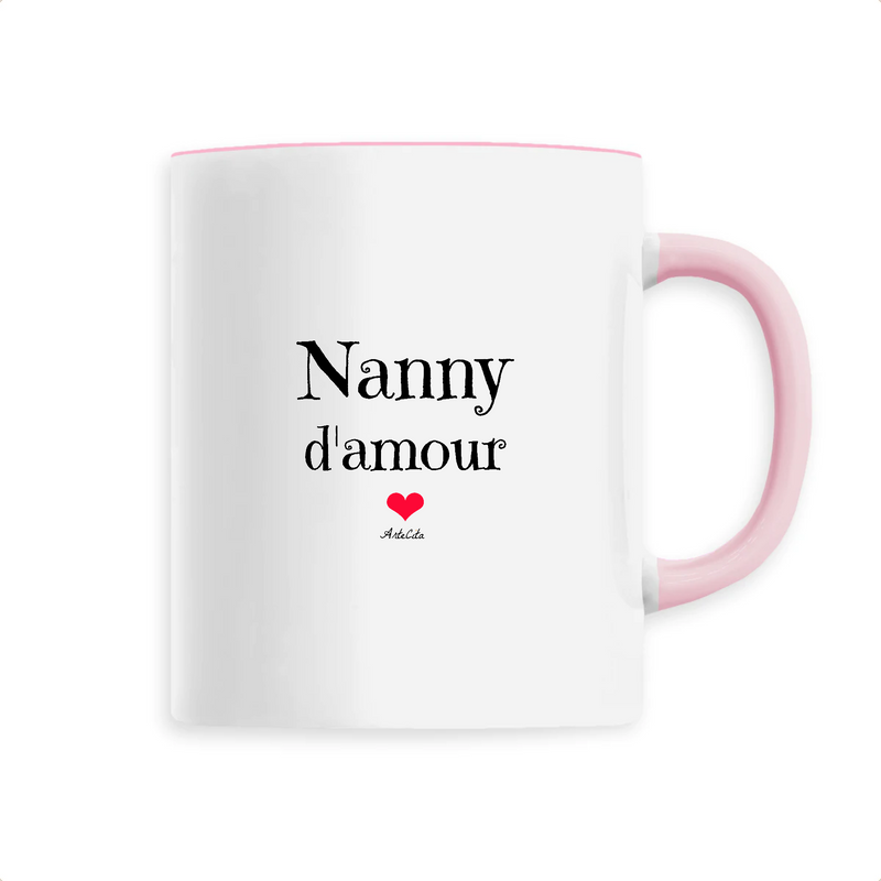 Cadeau anniversaire : Mug - Nanny d'amour - 6 Coloris - Cadeau Original & Tendre - Cadeau Personnalisable - Cadeaux-Positifs.com -Unique-Rose-