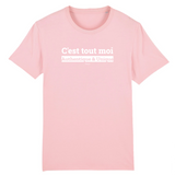 T-Shirt Premium - C'est tout moi - Coton Bio - 12 Coloris - Humour - Cadeau Personnalisable - Cadeaux-Positifs.com -XS-Rose-