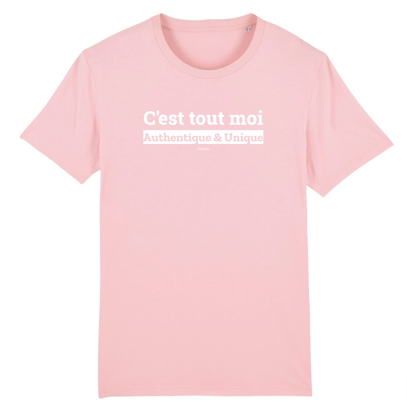Cadeau anniversaire : T-Shirt Premium - C'est tout moi - Coton Bio - 12 Coloris - Humour - Cadeau Personnalisable - Cadeaux-Positifs.com -XS-Rose-