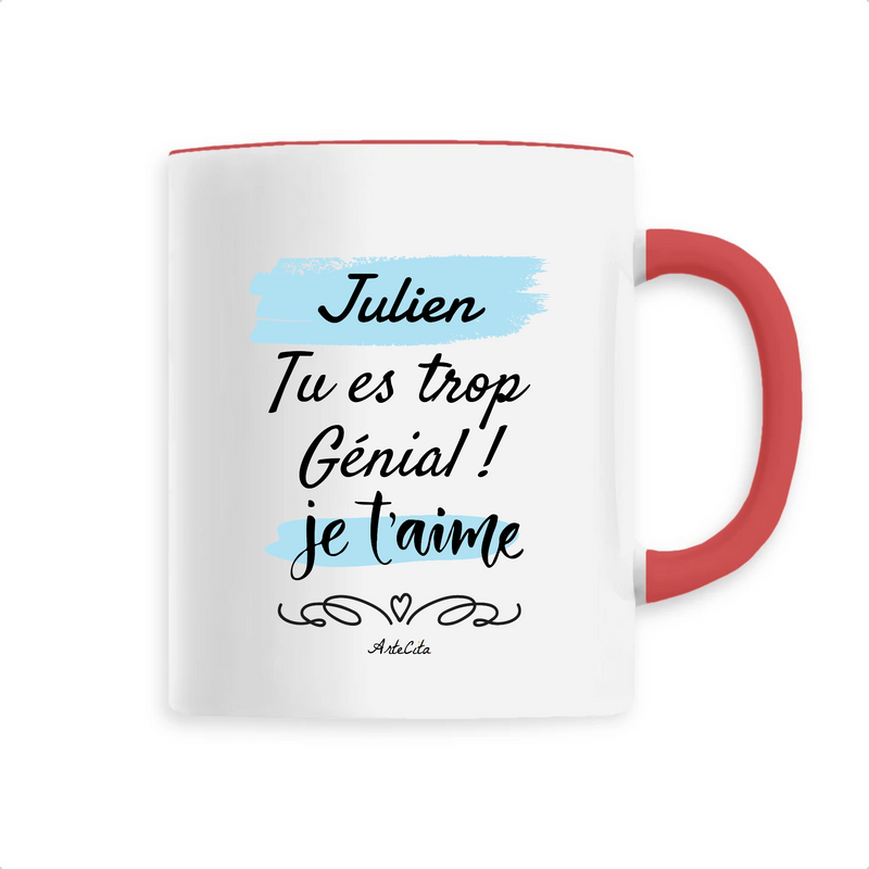 Cadeau anniversaire : Mug - Julien je t'aime - 6 Coloris - Cadeau Tendre - Cadeau Personnalisable - Cadeaux-Positifs.com -Unique-Rouge-