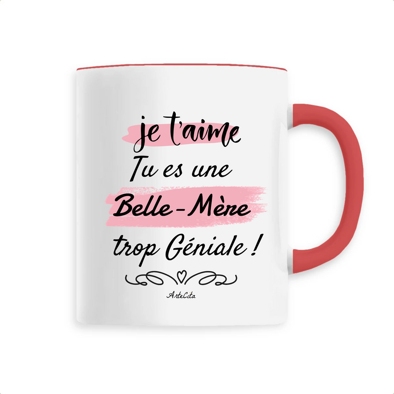 Cadeau anniversaire : Mug - Belle-Mère je t'aime - 6 Coloris - Cadeau Original - Cadeau Personnalisable - Cadeaux-Positifs.com -Unique-Rouge-