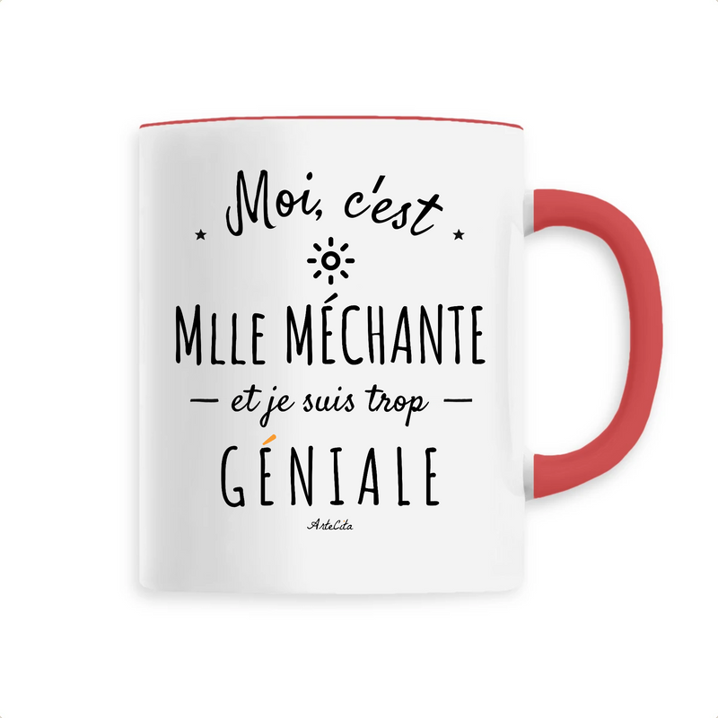 Cadeau anniversaire : Mug - Mlle Méchante est trop Géniale - 6 Coloris - Cadeau Original - Cadeau Personnalisable - Cadeaux-Positifs.com -Unique-Rouge-