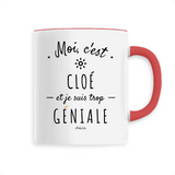 Mug - Cloé est trop Géniale - 6 Coloris - Cadeau Original - Cadeau Personnalisable - Cadeaux-Positifs.com -Unique-Rouge-