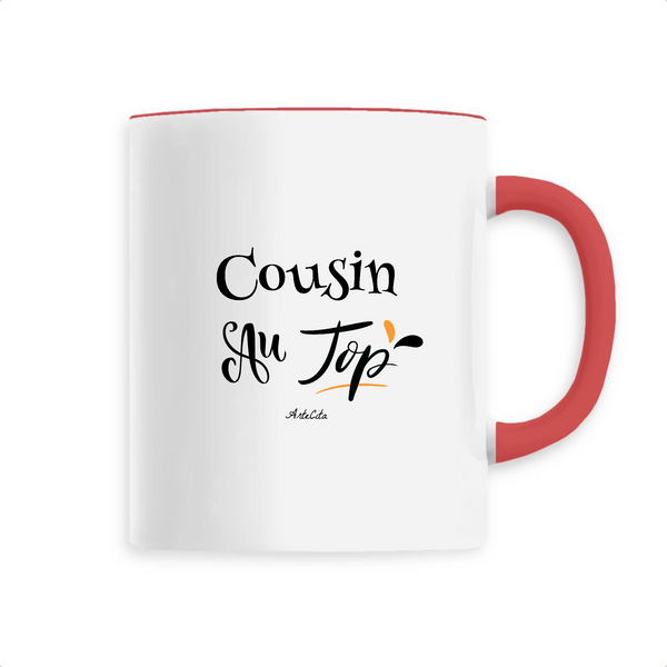 Mug - Cousin au Top - 6 Coloris - Cadeau Original - Cadeau Personnalisable - Cadeaux-Positifs.com -Unique-Rouge-