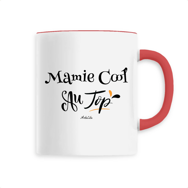 Cadeau anniversaire : Mug - Mamie Cool au Top - 6 Coloris - Cadeau Original - Cadeau Personnalisable - Cadeaux-Positifs.com -Unique-Rouge-