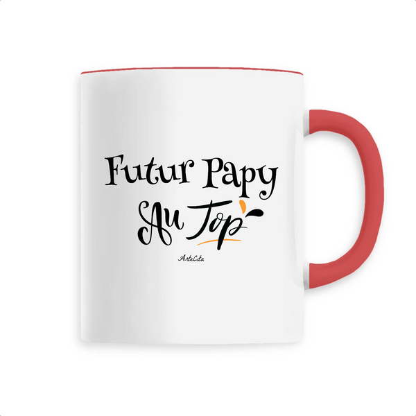 Mug - Futur Papy au Top - 6 Coloris - Cadeau Original - Cadeau Personnalisable - Cadeaux-Positifs.com -Unique-Rouge-