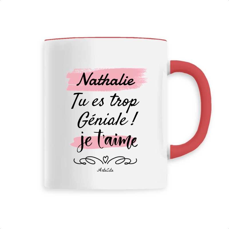 Cadeau anniversaire : Mug - Nathalie je t'aime - 6 Coloris - Cadeau Tendre - Cadeau Personnalisable - Cadeaux-Positifs.com -Unique-Rouge-