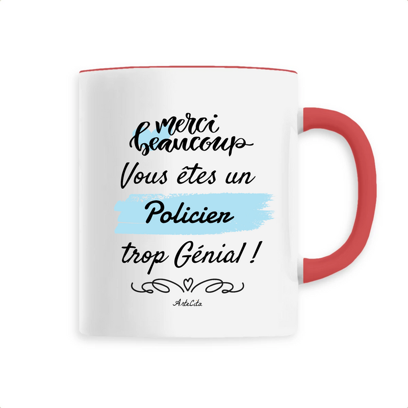 Cadeau anniversaire : Mug - Merci Policier - 6 Coloris - Cadeau Original - Cadeau Personnalisable - Cadeaux-Positifs.com -Unique-Rouge-