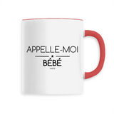 Mug - Appelle-moi Bébé - 6 Coloris - Cadeau Original - Cadeau Personnalisable - Cadeaux-Positifs.com -Unique-Rouge-