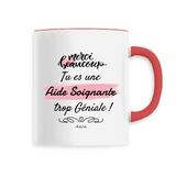 Mug - Merci tu es une Aide Soignante trop Géniale - 6 Coloris - Cadeau Original - Cadeau Personnalisable - Cadeaux-Positifs.com -Unique-Rouge-