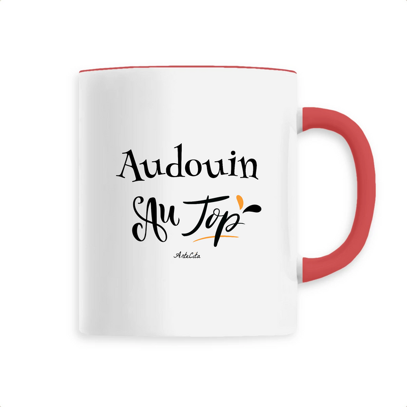 Cadeau anniversaire : Mug - Audouin au Top - 6 Coloris - Cadeau Original - Cadeau Personnalisable - Cadeaux-Positifs.com -Unique-Rouge-