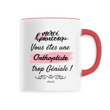 Mug - Merci, vous êtes une Orthoptiste trop Géniale - 6 Coloris - Cadeau Personnalisable - Cadeaux-Positifs.com -Unique-Rouge-