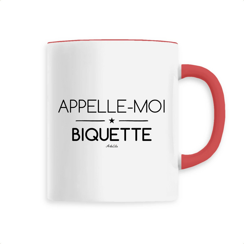 Cadeau anniversaire : Mug - Appelle-moi Biquette - 6 Coloris - Cadeau Original - Cadeau Personnalisable - Cadeaux-Positifs.com -Unique-Rouge-