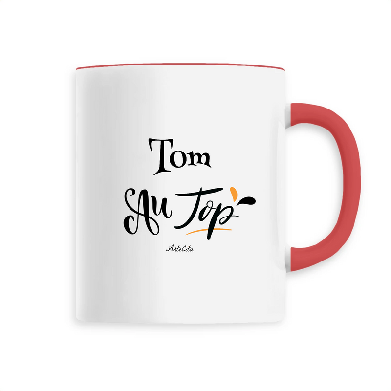 Cadeau anniversaire : Mug - Tom au Top - 6 Coloris - Cadeau Original - Cadeau Personnalisable - Cadeaux-Positifs.com -Unique-Rouge-