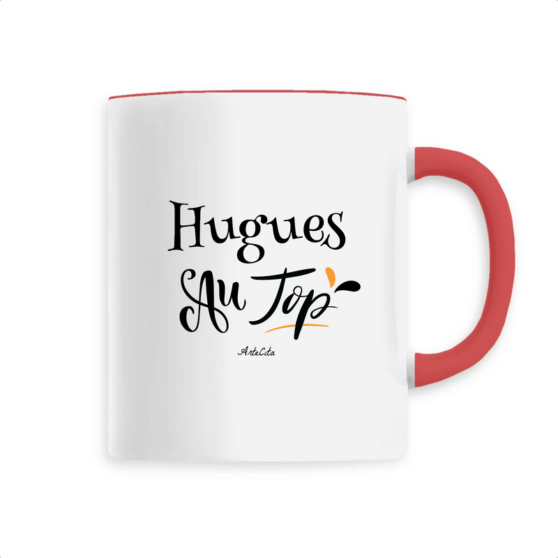 Cadeau anniversaire : Mug - Hugues au Top - 6 Coloris - Cadeau Original - Cadeau Personnalisable - Cadeaux-Positifs.com -Unique-Rouge-