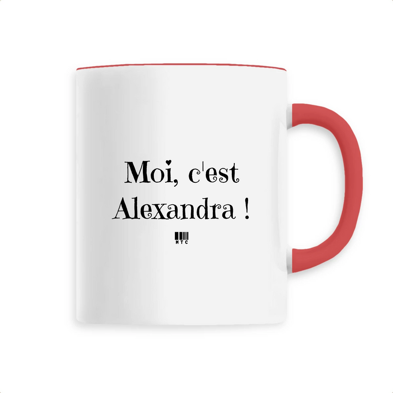 Cadeau anniversaire : Mug - Moi c'est Alexandra - 6 Coloris - Cadeau Original - Cadeau Personnalisable - Cadeaux-Positifs.com -Unique-Rouge-