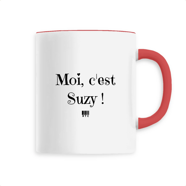 Mug - Moi c'est Suzy - 6 Coloris - Cadeau Original - Cadeau Personnalisable - Cadeaux-Positifs.com -Unique-Rouge-