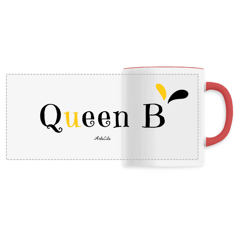 Cadeau anniversaire : Mug - Queen B - 6 Coloris - Cadeau Original - Cadeau Personnalisable - Cadeaux-Positifs.com -Unique-Rouge-