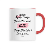 Mug - Merci, vous êtes une EJE trop Géniale - 6 Coloris - Unique - Cadeau Personnalisable - Cadeaux-Positifs.com -Unique-Rouge-