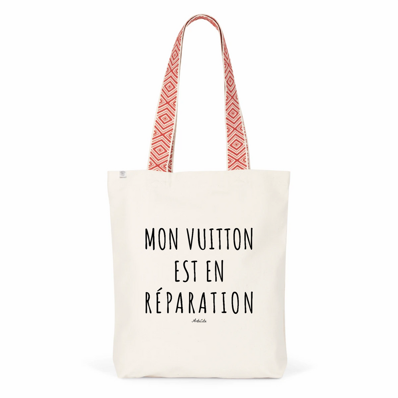 Cadeau anniversaire : Tote Bag Premium - Mon Vuitton est en réparation - 2 Coloris - Durable - Cadeau Personnalisable - Cadeaux-Positifs.com -Unique-Rouge-