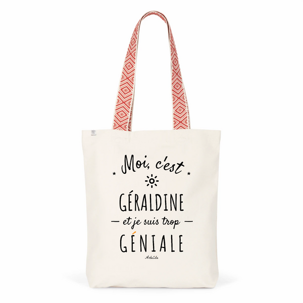 Tote Bag Premium - Géraldine est trop Géniale - 2 Coloris - Cadeau Durable - Cadeau Personnalisable - Cadeaux-Positifs.com -Unique-Rouge-