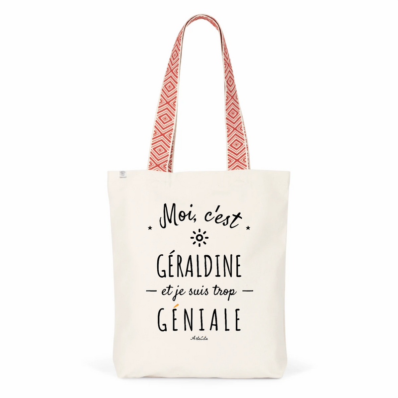 Cadeau anniversaire : Tote Bag Premium - Géraldine est trop Géniale - 2 Coloris - Cadeau Durable - Cadeau Personnalisable - Cadeaux-Positifs.com -Unique-Rouge-
