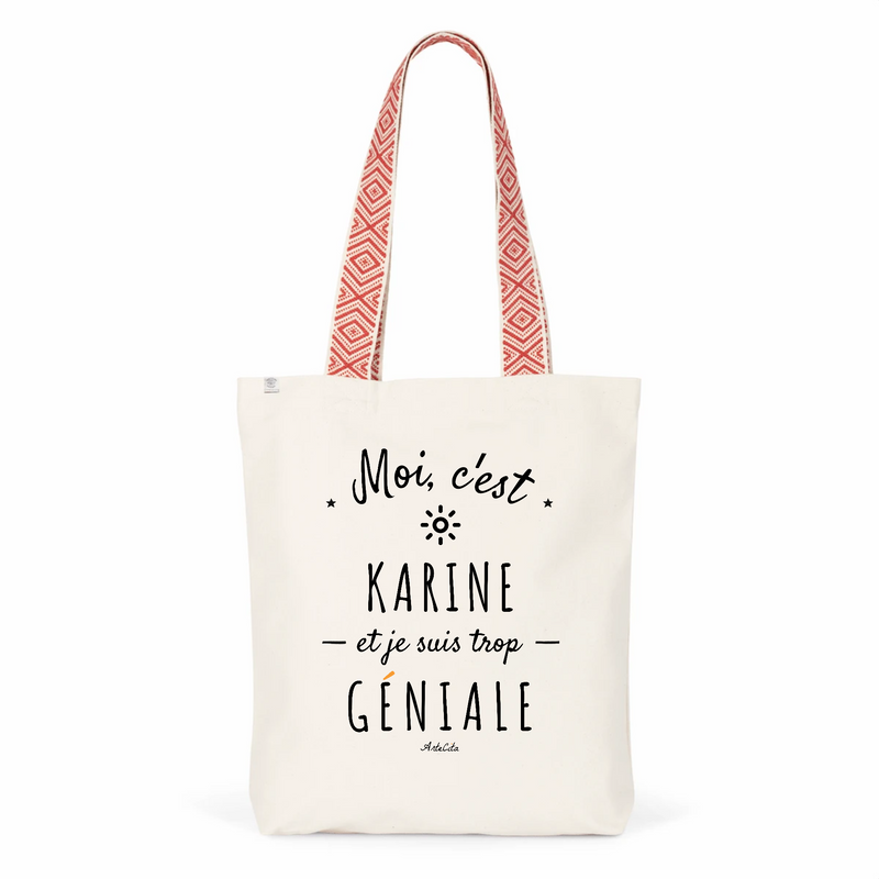 Cadeau anniversaire : Tote Bag Premium - Karine est trop Géniale - 2 Coloris - Cadeau Durable - Cadeau Personnalisable - Cadeaux-Positifs.com -Unique-Rouge-