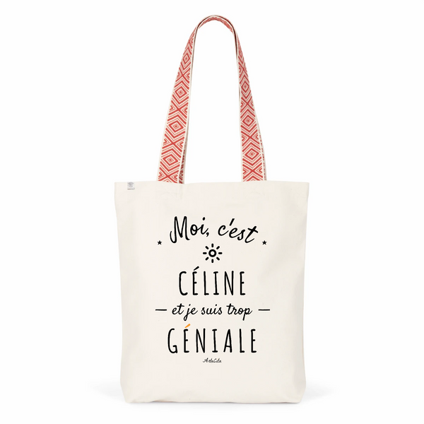 Tote Bag Premium - Céline est trop Géniale - 2 Coloris - Cadeau Durable - Cadeau Personnalisable - Cadeaux-Positifs.com -Unique-Rouge-