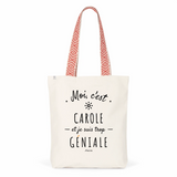 Tote Bag Premium - Carole est trop Géniale - 2 Coloris - Cadeau Durable - Cadeau Personnalisable - Cadeaux-Positifs.com -Unique-Rouge-