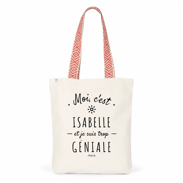 Tote Bag Premium - Isabelle est trop Géniale - 2 Coloris - Cadeau Durable - Cadeau Personnalisable - Cadeaux-Positifs.com -Unique-Rouge-