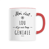 Mug - Lou est trop Géniale - 6 Coloris - Cadeau Original - Cadeau Personnalisable - Cadeaux-Positifs.com -Unique-Rouge-