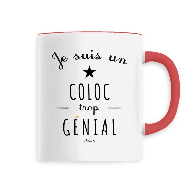 Cadeau anniversaire : Mug - Un Coloc trop Génial - 6 Coloris - Cadeau Original - Cadeau Personnalisable - Cadeaux-Positifs.com -Unique-Rouge-