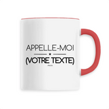 Mug à Personnaliser - Appelle-Moi XXX - 6 Coloris - Cadeau Personnalisable - Cadeau Personnalisable - Cadeaux-Positifs.com -Rouge-