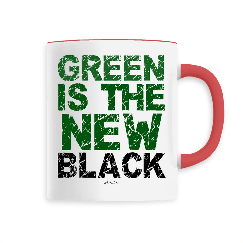 Cadeau anniversaire : Mug - Green Is The New Black - 6 Coloris - Cadeau Engagé Ecolo - Cadeau Personnalisable - Cadeaux-Positifs.com -Unique-Rouge-