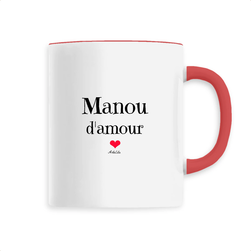 Cadeau anniversaire : Mug - Manou d'amour - 6 Coloris - Cadeau Original - Cadeau Personnalisable - Cadeaux-Positifs.com -Unique-Rouge-