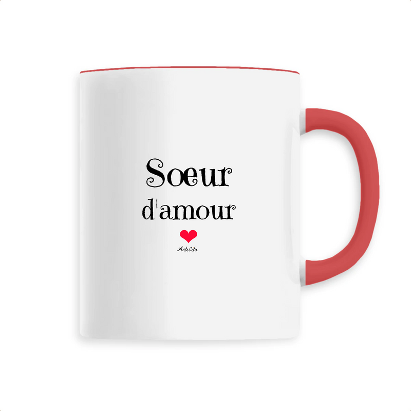 Cadeau anniversaire : Mug - Soeur d'amour - 6 Coloris - Cadeau Original - Cadeau Personnalisable - Cadeaux-Positifs.com -Unique-Rouge-