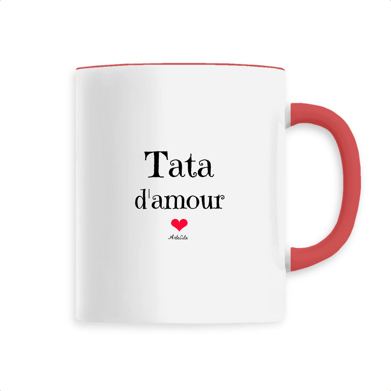 Cadeau anniversaire : Mug - Tata d'amour - 6 Coloris - Cadeau Original & Tendre - Cadeau Personnalisable - Cadeaux-Positifs.com -Unique-Rouge-