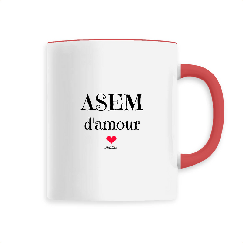 Cadeau anniversaire : Mug - ASEM d'amour - 6 Coloris - Cadeau Original & Tendre - Cadeau Personnalisable - Cadeaux-Positifs.com -Unique-Rouge-