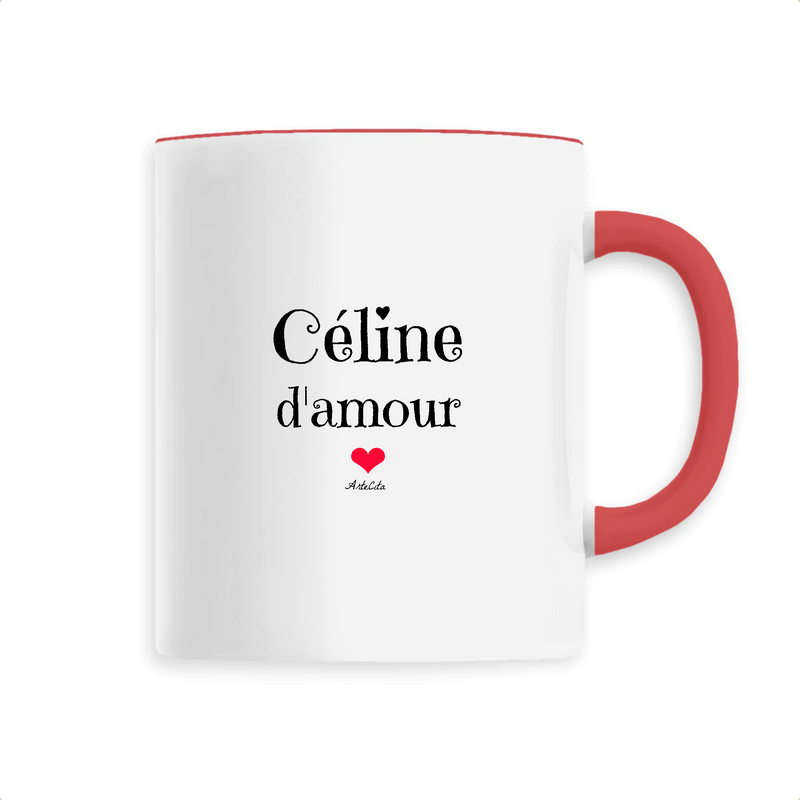 Cadeau anniversaire : Mug - Céline d'amour - 6 Coloris - Cadeau Original & Tendre - Cadeau Personnalisable - Cadeaux-Positifs.com -Unique-Rouge-