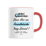 Mug - Merci vous êtes un Anesthésiste trop Génial - 6 Coloris - Unique - Cadeau Personnalisable - Cadeaux-Positifs.com -Unique-Rouge-