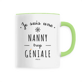 Mug - Une Nanny trop Géniale - 6 Coloris - Cadeau Original - Cadeau Personnalisable - Cadeaux-Positifs.com -Unique-Vert-
