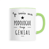 Mug - Un Podologue trop Génial - 6 Coloris - Cadeau Original - Cadeau Personnalisable - Cadeaux-Positifs.com -Unique-Vert-