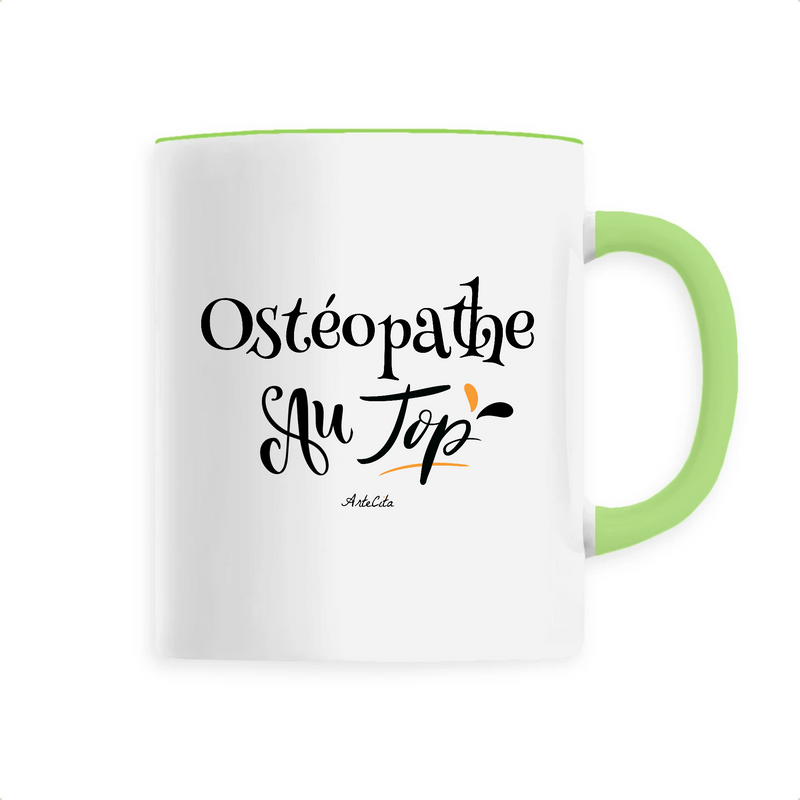 Cadeau anniversaire : Mug - Ostéopathe au Top - 6 Coloris - Cadeau Original - Cadeau Personnalisable - Cadeaux-Positifs.com -Unique-Vert-